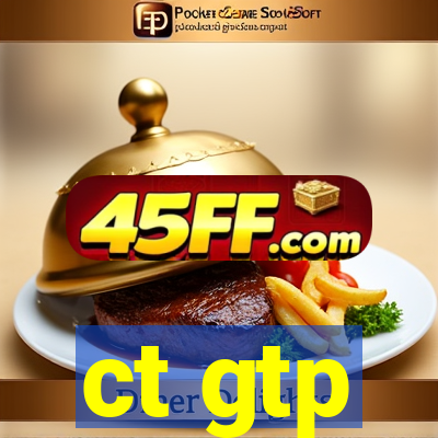 ct gtp